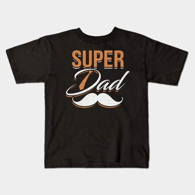 Super Dad Kids T-Shirt by kimmieshops